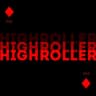 Highroller